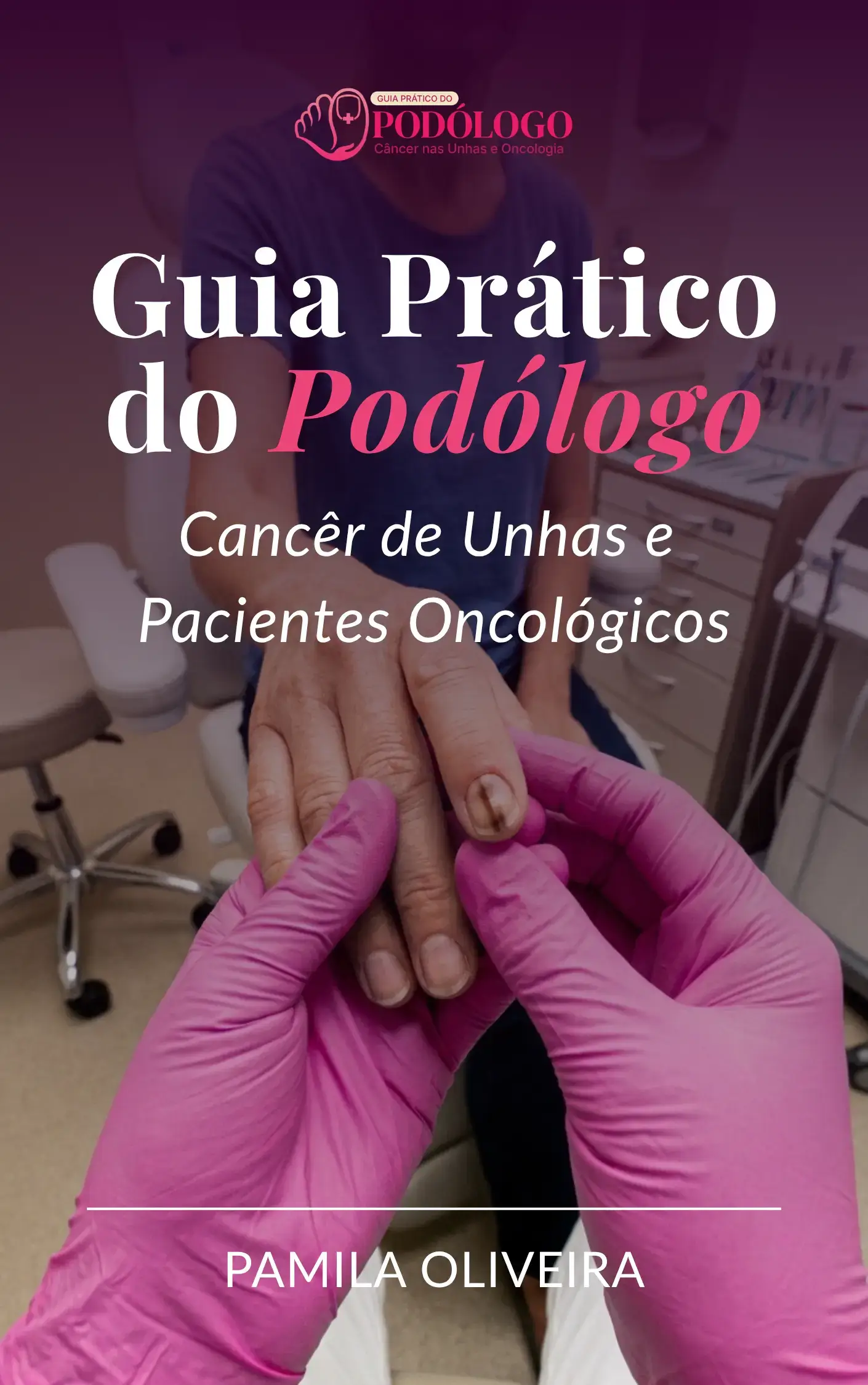 Capa do Guia Prático do Podólogo